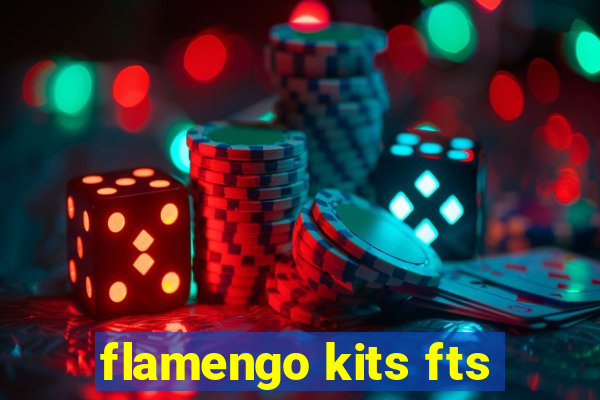 flamengo kits fts